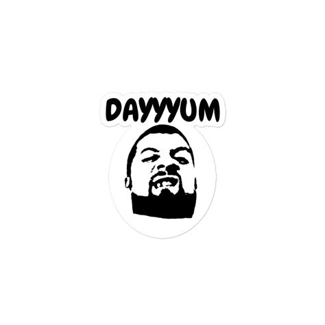 INTERNET CULT CELEBRITY King Ass Ripper Dayyyum V Funny Quote Sticker