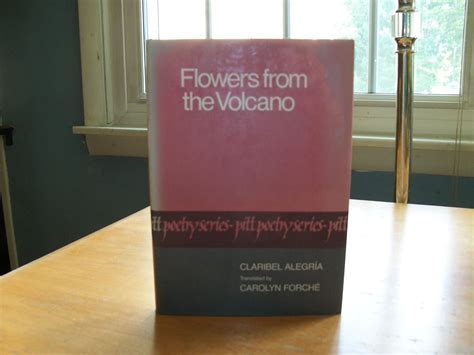 Flowers From The Volcano Pitt Poetry Series By Claribel Alegria Fine