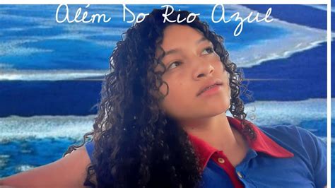 Al M Do Rio Azul Voz Da Verdade Cover Youtube