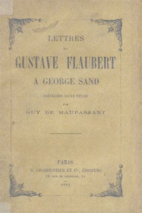 Lettres De Gustave Flaubert George Sand Bouquinistes De Paris