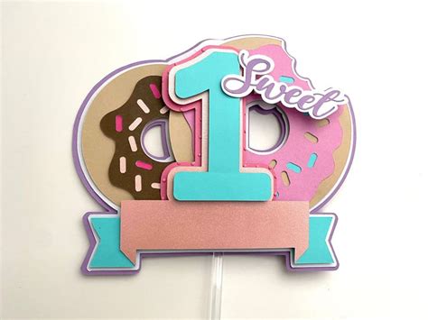 3d Cake Topper Sweet One Donut Etsy In 2024 Cake Toppers Topper