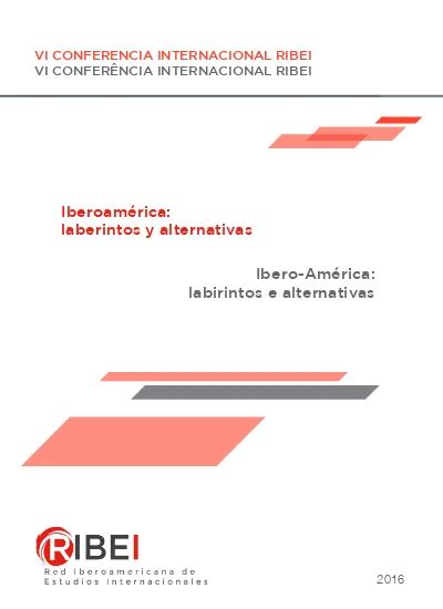 PANORAMA ECONÓMICO DE AMÉRICA LATINA Iberoamérica laberintos y alternativas Ibero América