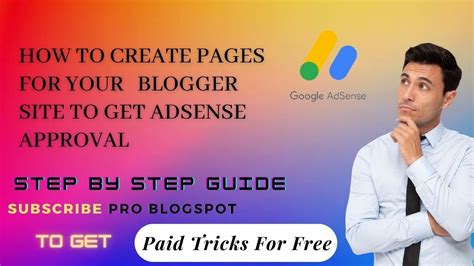 How To Create Pages For Your Blogger Website To Get Guaranteed Adsense