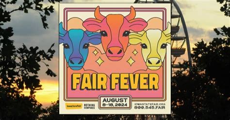 Iowa State Fair Unveils New Fair Fever Theme For 2024 News