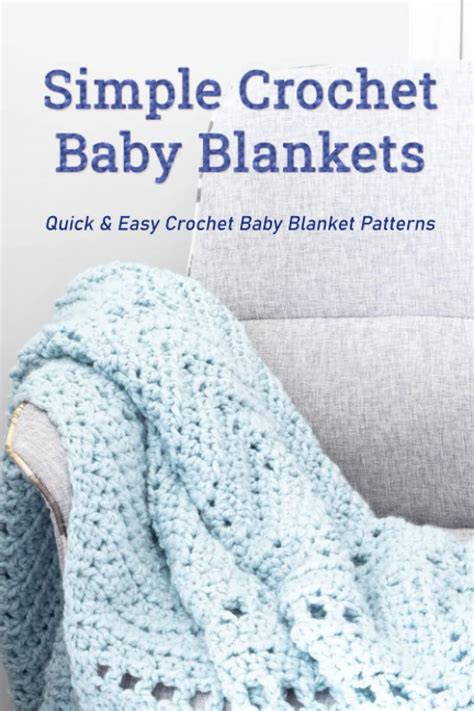 Buy Simple Crochet Baby Blankets Quick Easy Crochet Baby Blanket