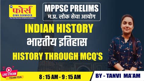 INDIAN HISTORY THROUGH MCQ S TOP FORCE MPPSC MPPSC TEST SIRIES BY