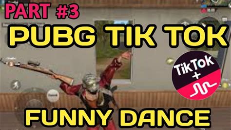 Pubg Funny Video Pubg Mobile Funny Dance Video Pubg Tik Tok Video