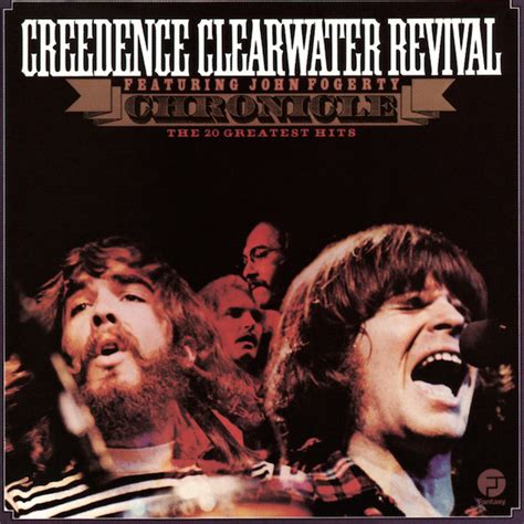 Creedence Clearwater Revival Featuring John Fogerty Chronicle The