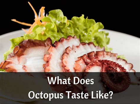 What Does Octopus Taste Like The Best Tasting Dish Ever Healthy