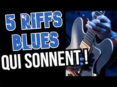 Types De Riffs Blues Conna Tre Tabs Lecon De Guitare Blues