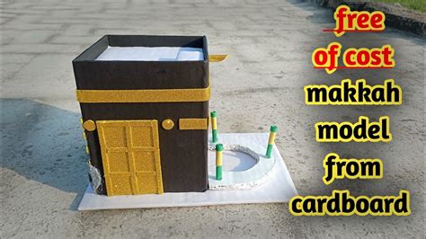 How To Make Makkah Model With Cardboard Makka Madina Model Craft