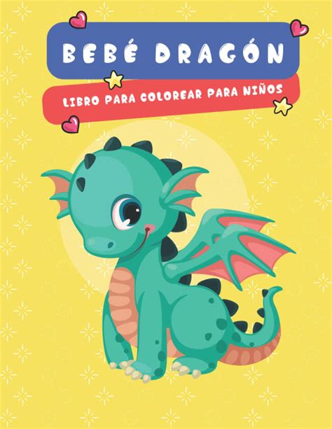 Buy Beb Drag N Libro Para Colorear Del Un Lindo Libro De Dragones