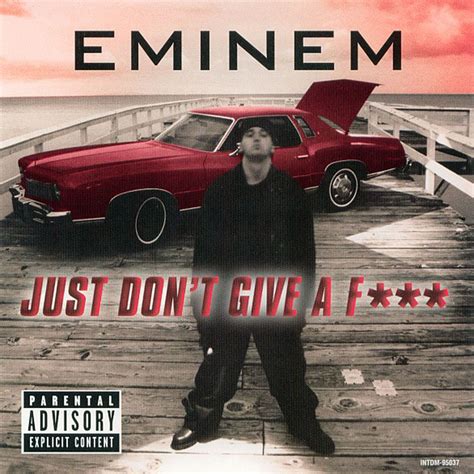 Car Tula Frontal De Eminem Just Don T Give A Fuck Cd Single Portada