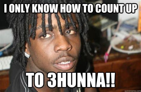 Hunna Chief Keef Meme