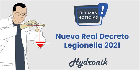 Nuevo RD Legionella 2021 Últimas noticias de 2022