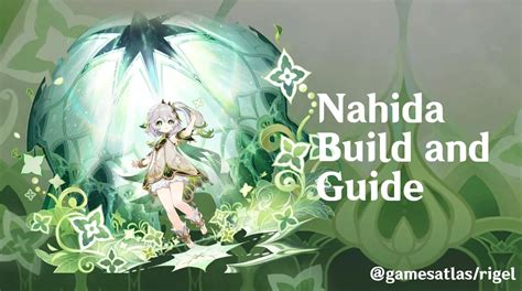 Genshin Impact Nahida Guide And Build Weapons Artifacts Teams