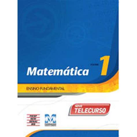 Novo Telecurso Ensino Fundamental Matematica Volume 1 Br