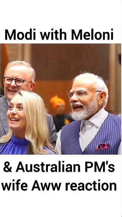 Australian Pms Wife Aww Reaction With Modi At G20 Giorgiameloni Shorts Youtube