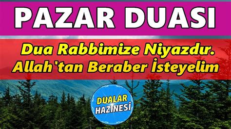 Pazar Duasi D Nle En Etkili Dualar Youtube