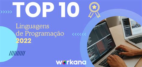 Top Das Linguagens De Programa O Em Workana Blog