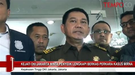 Kejati Dki Jakarta Minta Penyidik Lengkapi Berkas Perkara Mirna Video