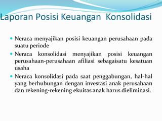 Laporan keuangan konsolidasi | PPT