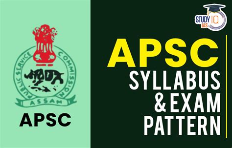 Apsc Cce Syllabus For Prelims Mains Apsc Exam Pattern