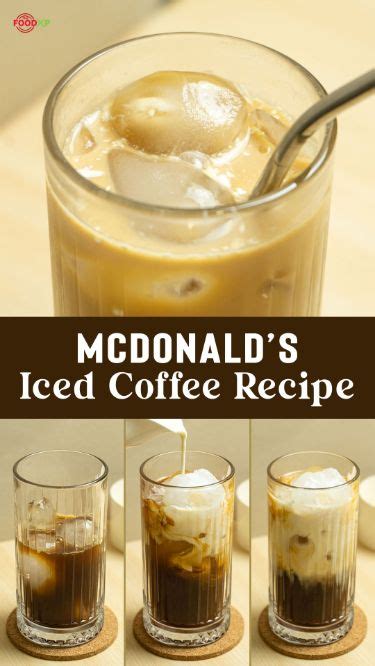 Refreshing Mcdonald S Iced Coffee Copycat Recipe Thefoodxp Recipe