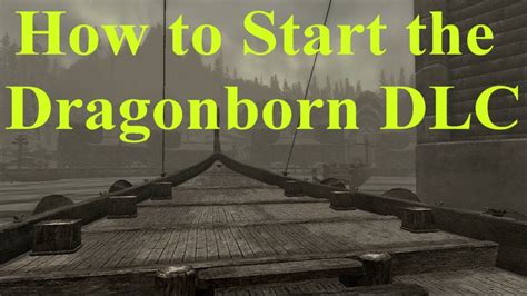 Skyrim Dragonborn Dlc How To Start The Dragonborn Dlc Questline Youtube