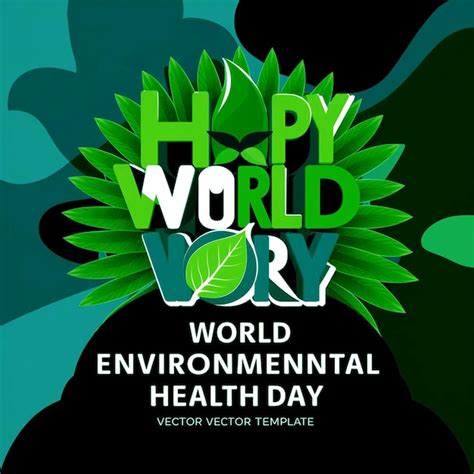 A Poster For The Worlds Environment Has A Green Background Premium Ai