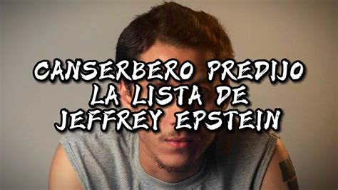 Canserbero PREDIJO quiénes VENDRÍAN en la LISTA de Jeffrey Epstein