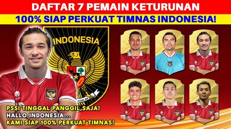 Daftar Pemain Keturunan Yang Siap Perkuat Timnas Indonesia Di