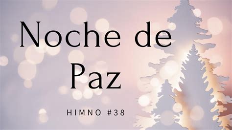 Noche De Paz Himno No Youtube