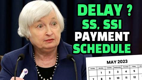 Social Security Delay Social Security May Payment Schedule Ssi Ssdi