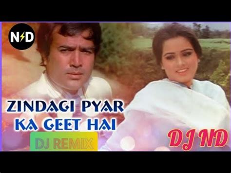 Zindagi Pyar Ka Geet Hai Dj Dholki Mix Dj Nd Souten Lata M Rk