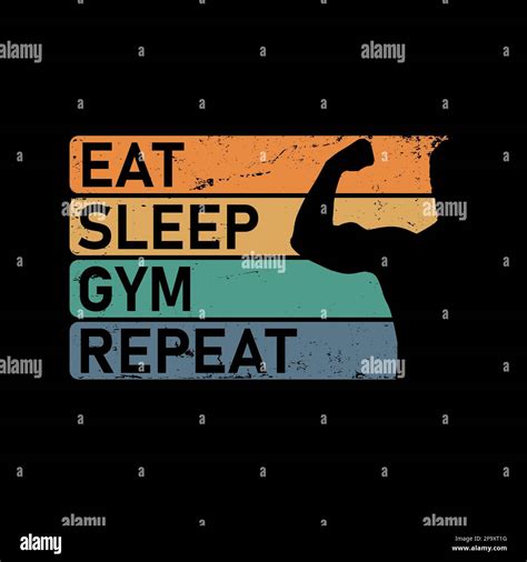 Train Eat Sleep Repeat Motivational Quote Template For Gym T Shirt