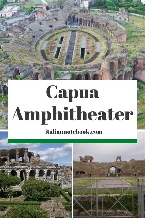 Capua Amphitheater Explore The Ancient Gladiator Arena