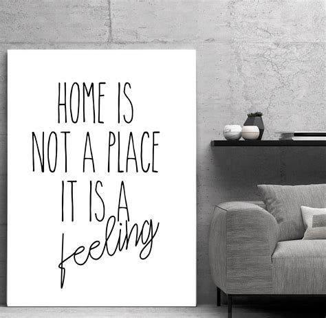 Home Is Not A Place It Is A Feeling Home Decor Digital Art Etsy