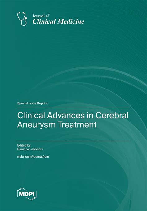 Clinical Advances In Cerebral Aneurysm Treatment Mdpi Books