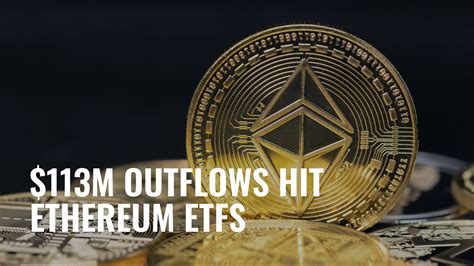 Ethereum Etfs Face Million Outflows On Second Day Of Trading