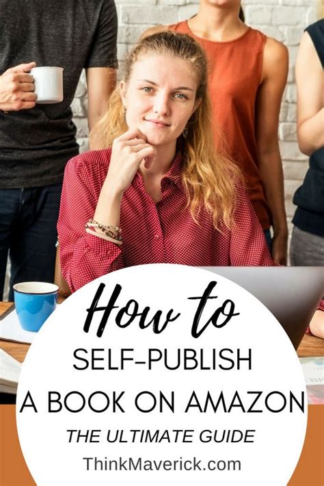 How To Self Publish An Ebook On Amazon The Ultimate Guide Self