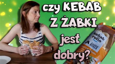 Czy Kebab Z Abki Jest Lepszy Ni Najgorzej Oceniany Kebab W Elbl Gu