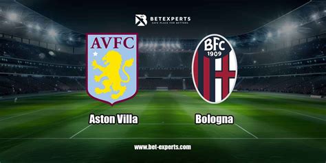 Aston Villa Vs Bologna Prediction Tips Odds By Bet Experts