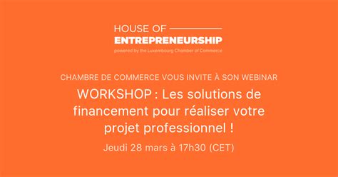 workshop les solutions de financement pour realiser votre projet