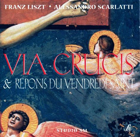 Liszt Via Crucis For Soloists Mixed Chorus And Organ Original Version