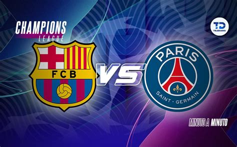 Barcelona Vs PSG EN VIVO Vuelta Cuartos De Final Champions League