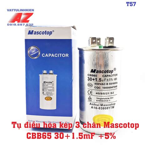 Tụ điều hòa 3 chân Mascotop CBB65 30 1 5uF 5 Shopee Việt Nam