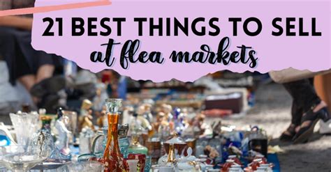 Best Stuff To Sell At Flea Markets In