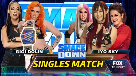 Wwe K Smackdown Gigi Dolin W Jacy Jayne Vs Iyo Sky W Damage Ctrl