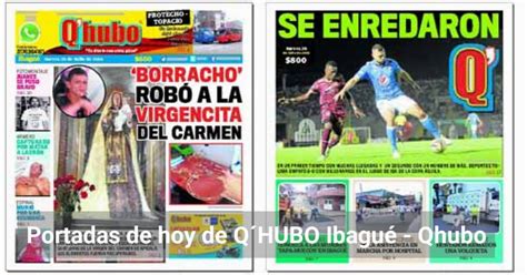 Portadas De Hoy De Qhubo Ibagu Qhubo